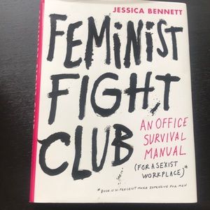 Feminist Fight Club by Jessica Bennett